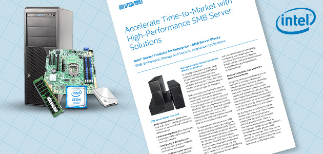 Intel® Server Products for Enterprise – SMB Server Blocks SMB